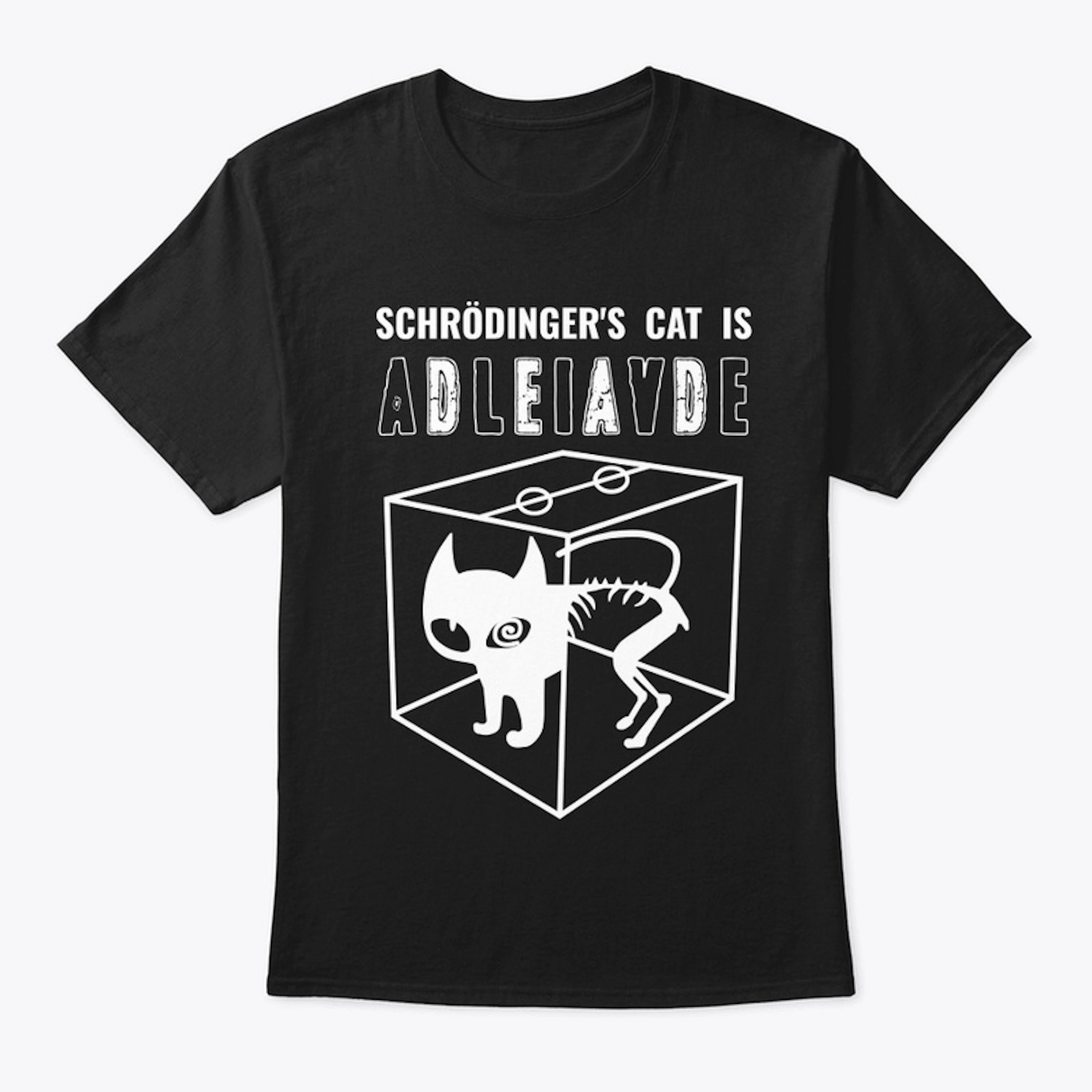 Schrodinger's Cat - Alive/Dead